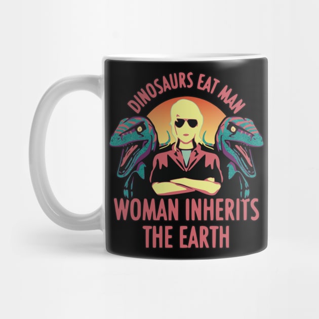 Dinosaurs Eat Man Woman Inherits The Earth Dinosaur by RuftupDesigns